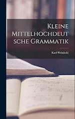 Kleine Mittelhochdeutsche Grammatik