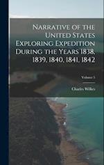 Narrative of the United States Exploring Expedition During the Years 1838, 1839, 1840, 1841, 1842; Volume 5 