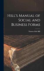 Hill's Manual of Social and Business Forms 