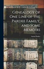 Genealogy of one Line of the Pardee Family, and Some Memoirs 