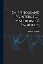 One Thousand Pointers for Machinists & Engineers 