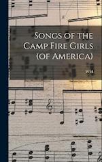 Songs of the Camp Fire Girls (of America) 