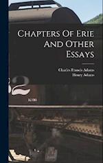 Chapters Of Erie And Other Essays 