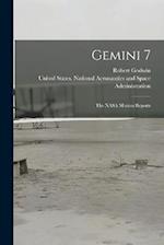 Gemini 7: The NASA Mission Reports 