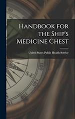 Handbook for the Ship's Medicine Chest 
