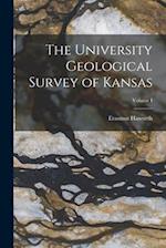 The University Geological Survey of Kansas; Volume I 