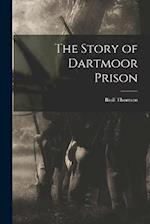 The Story of Dartmoor Prison 