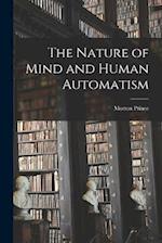 The Nature of Mind and Human Automatism 