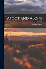 Afoot and Alone 