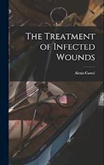 The Treatment of Infected Wounds 