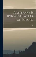 A Literary & Historical Atlas of Europe 