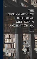 The Development of the Logical Method in Ancient China 