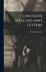 Lincoln's Speeches and Letters 