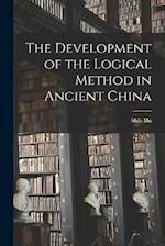 The Development of the Logical Method in Ancient China 