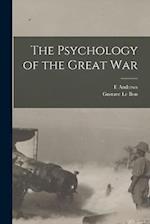 The Psychology of the Great War 