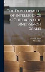 The Development of Intelligence in Children (the Binet-Simon Scale) 