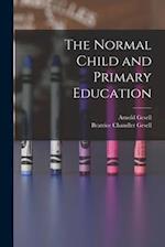 The Normal Child and Primary Education 