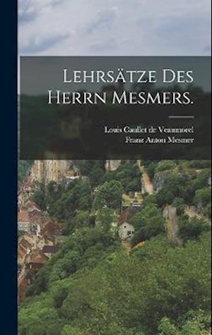 Lehrsätze des Herrn Mesmers.