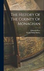 The History Of The County Of Monaghan 