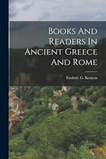 Books And Readers In Ancient Greece And Rome 