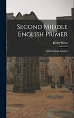 Second Middle English Primer: Extracts From Chaucer 
