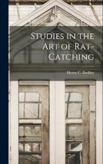 Studies in the Art of Rat-Catching 