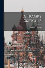 A Tramp's Sketches 