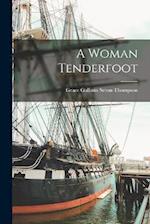 A Woman Tenderfoot 