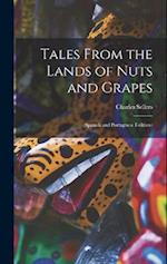 Tales From the Lands of Nuts and Grapes: (Spanish and Portuguese Folklore) 