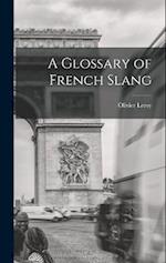 A Glossary of French Slang 