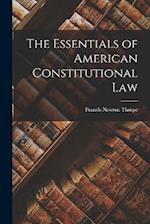 The Essentials of American Constitutional Law 