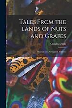 Tales From the Lands of Nuts and Grapes: (Spanish and Portuguese Folklore) 
