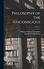 Philosophy of the Unconscious; Volume 3 