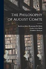 The Philosophy of August Comte 
