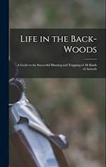 Life in the Back-woods