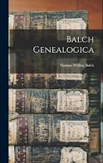 Balch Genealogica 