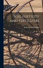 Soil Fertility and Fertilizers 