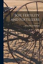 Soil Fertility and Fertilizers 