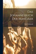 Das Johannesbuch der Mandäer