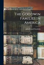 The Goodwin Families in America 