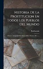 Historia De La Prostitucion En Todos Los Pueblos Del Mundo