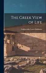 The Greek View of Life 