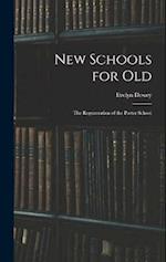 New Schools for Old: The Regeneration of the Porter School 