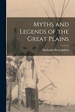 Myths and Legends of the Great Plains 