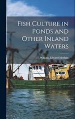 Fish Culture in Ponds and Other Inland Waters 