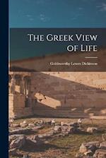 The Greek View of Life 