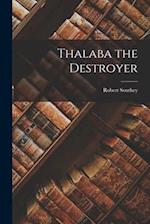 Thalaba the Destroyer 