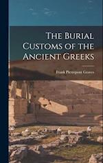 The Burial Customs of the Ancient Greeks 
