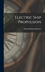 Electric Ship Propulsion 