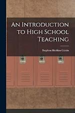 An Introduction to High School Teaching 